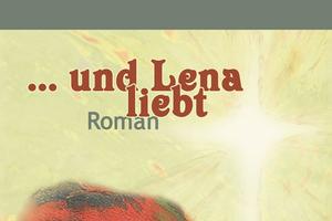 … und Lena liebt