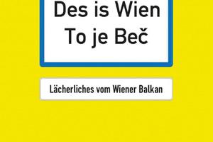 Des is Wien - To je Bec