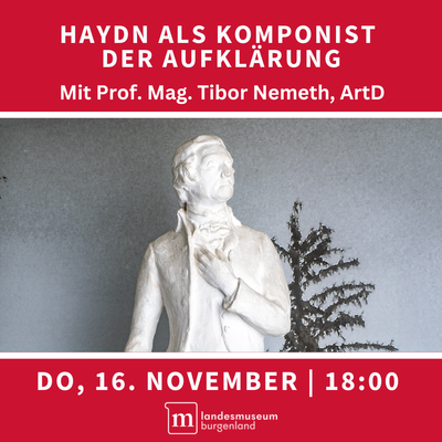 Haydn als Komponist der Aufklärung mit Prof. Mag. Tibor Nemeth - 16.11. | 18 Uhr